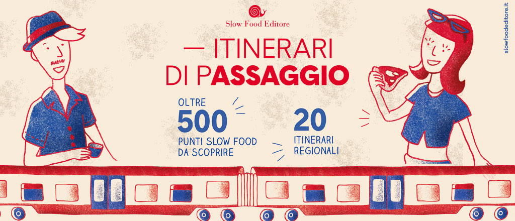 Trenitalia Slow Food Itinerari di Passaggio